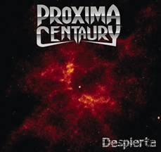 Proxima Centaury : Despierta